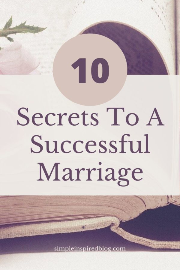 10 Secrets To A Successful Marriage