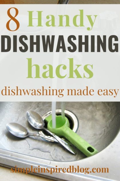 No More Dirty Dishes - 8 Hacks To Make Dishwashing Easier