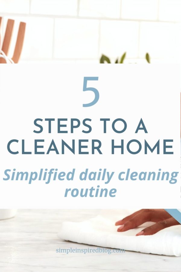 5 Steps To A Cleaner Home