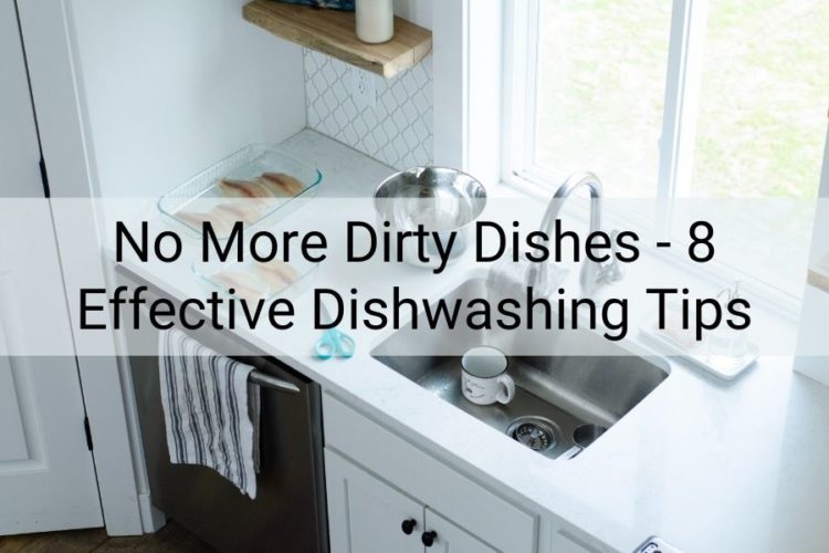No More Dirty Dishes 8 Hacks To Make Hand DishWashing Easier