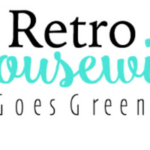 RETRO HOUSEWIFE GOES GREEN