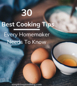 Read more about the article 25+ BEST COOKING TIPS To Make Your Everyday Meals Flavorful