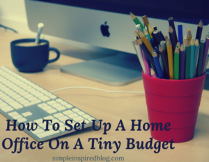 Read more about the article How To Set Up A Home Office On A Tiny Budget