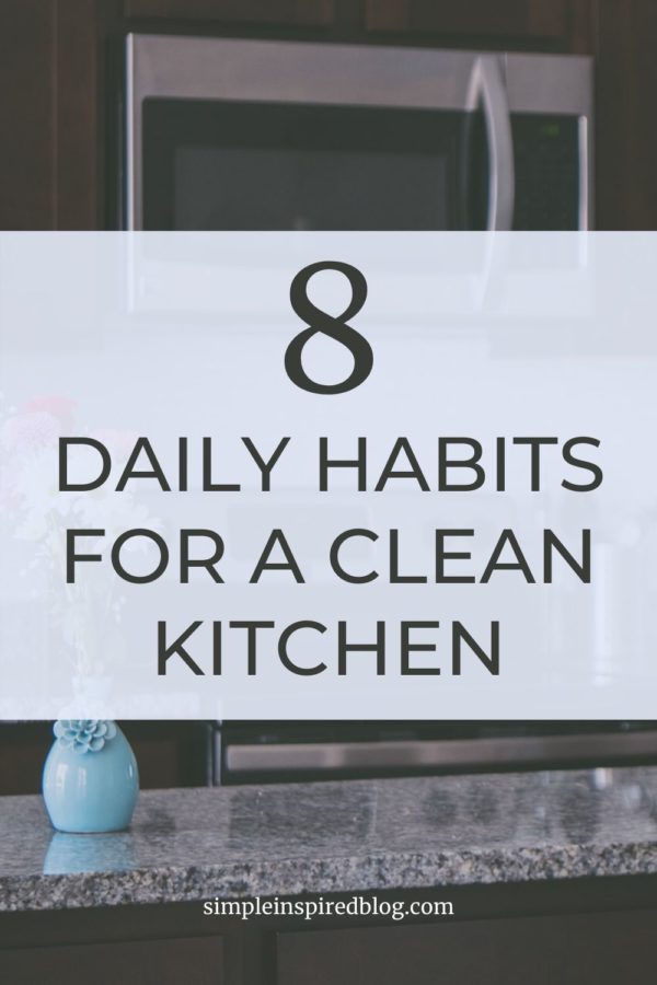 8 Daily Habits For A Clean Kitchen