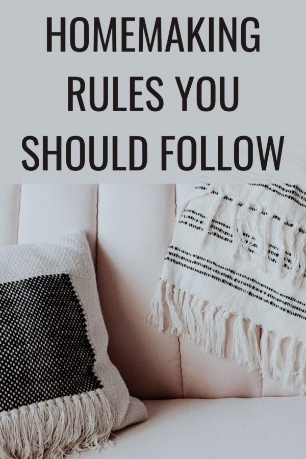 5 Homemaking Rules You Should Follow