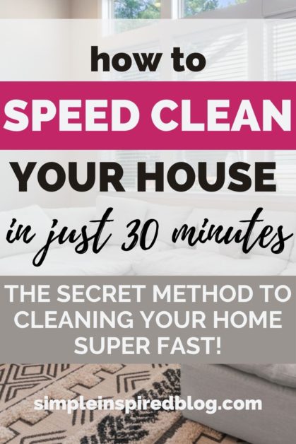 How To SPEED CLEAN Your House In Just 30 minutes