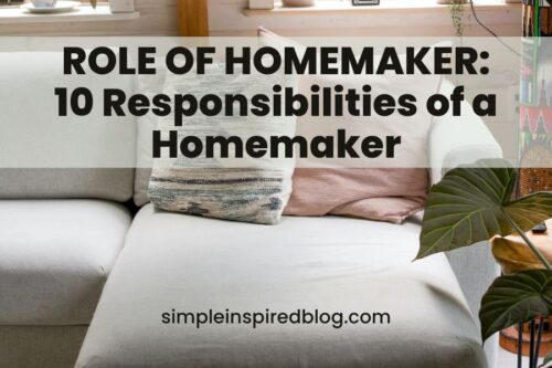 Read more about the article 10 Responsibilities of a Homemaker