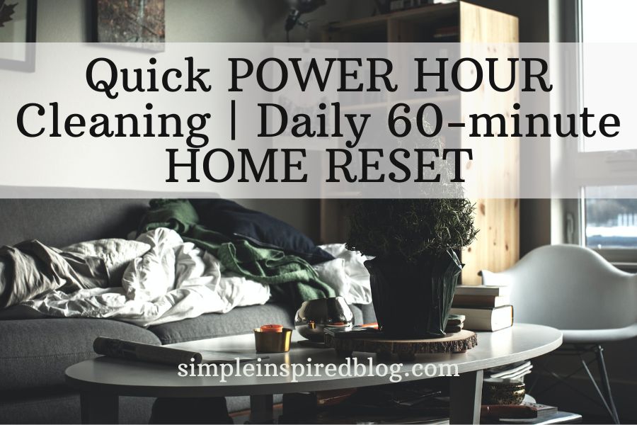 Quick POWER HOUR Cleaning | Daily 60-minute HOME RESET
