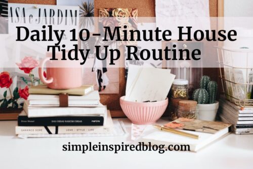 Read more about the article 10-Minute Daily Tidy Up Routine