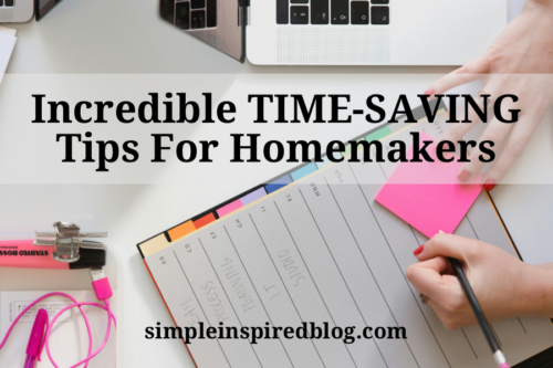 Read more about the article 16 Incredible TIME-SAVING Tips For Homemakers